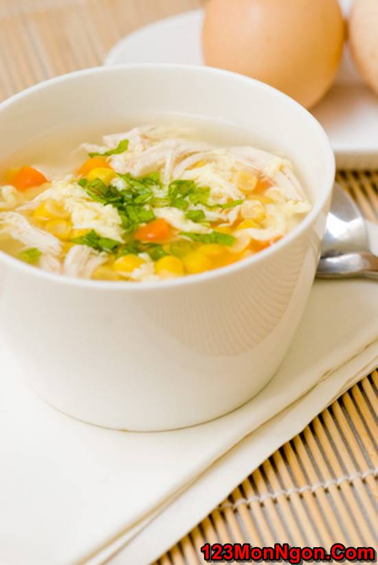 Cách làm súp gà ngô non nóng hổi thơm ngon đãi cả nhà thưởng thức ngày mưa lạnh phần 2