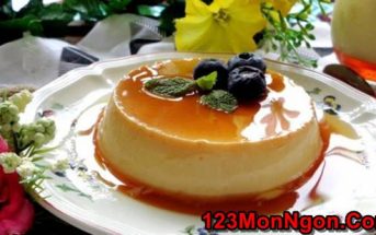 Cách làm bánh flan thơm ngon cực đơn giản ai cũng có thể thực hiện